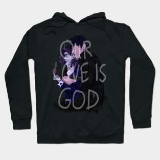 Our love is god Hoodie